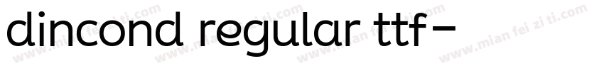 dincond regular ttf字体转换